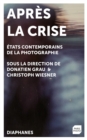 Image for Apres la Crise : tats contemporains de la photographie