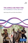Image for The Africa We Pray for : On a Pilgrimage of Justice and Peace