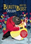 Image for Beauty and the Beast and Characters in Origami : With Easy Instructions for Kids