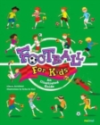 Image for Football for Kids : An Illustrated Guide