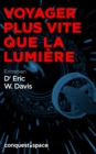 Image for Voyager Plus Vite Que La Lumiere: Entretien Avec Le Dr Eric W. Davis