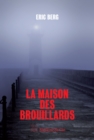Image for La maison des brouillards: Un thriller berlinois