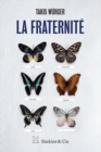 Image for La fraternite: Enquete en milieu universitaire