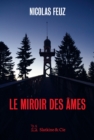 Image for Le Miroir des ames: Un polar envoutant