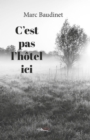 Image for C&#39;est Pas L&#39;hotel Ici