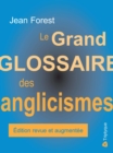 Image for Le grand glossaire des anglicismes