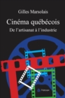 Image for Cinema quebecois: De l&#39;artisanat a l&#39;industrie