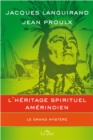 Image for L&#39;heritage spirituel amerindien: Le grand mystere