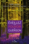 Image for Eveillez votre pouvoir de guerison: preface du Dre Sylvie Morin