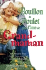 Image for Bouillon de poulet pour l&#39;ame de grand-maman.