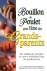 Image for Bouillon de poulet pour l&#39;ame des grands-parents.