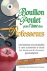 Image for Bouillon de poulet pour l&#39;ame des professeurs.