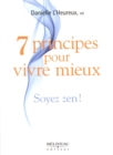 Image for 7 principes pour vivre mieux.