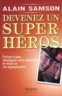 Image for Devenez un super-heros.