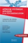 Image for Approche systemique appliquee a la psychoeducation.
