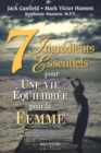 Image for 7 ingredients essentiels pour une vie equilibree pour la femme.