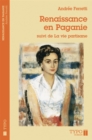 Image for Renaissance en Paganie suivi de, La vie partisane: Suivi de La vie partisane