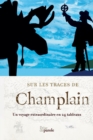 Image for Sur les traces de Champlain