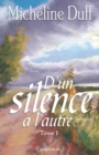 Image for D&#39;un silence a l&#39;autre: Tome 1 : Le Temps des orages