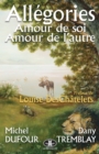 Image for Allegories : Amour de soi, amour de l&#39;autre