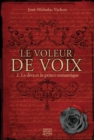 Image for Le Voleur De Voix 2 - La Diva Et Le Prince Romantique