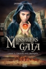 Image for Les Messagers De Gaia 3 - L&#39;autel Des Sacrifies