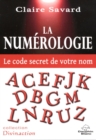 Image for La Numerologie - Le code secret de votre nom.