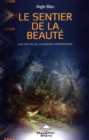 Image for Le sentier de la beaute.