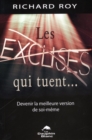 Image for Les excuses qui tuent...