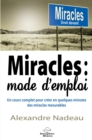 Image for Miracles, mode d&#39;emploi.
