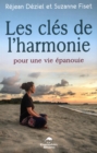 Image for Les cles de l&#39;harmonie pour une vie epanouie