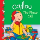 Image for Caillou: The Phone Call