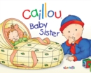 Image for Caillou: Baby Sister