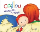 Image for Caillou Wakes Up at Night