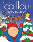 Image for Caillou: Happy Holidays!