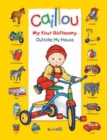 Image for Caillou: Outside My House : My First Dictionary