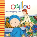Image for Caillou: The Shopping Trip