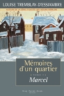 Image for Memoires d&#39;un quartier, tome 7: Marcel