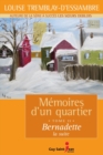 Image for Memoires d&#39;un quartier, tome 11: Bernadette, la suite