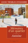 Image for Memoires d&#39;un quartier, tome 2 : Antoine