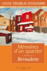 Image for Memoires d&#39;un quartier, tome 4: Bernadette