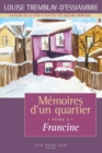 Image for Memoires d&#39;un quartier, tome 6: Francine