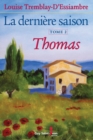 Image for La derniere saison, tome 2: Thomas
