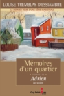 Image for Memoires d&#39;un quartier, tome 12: Adrien, la suite