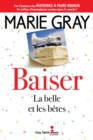 Image for Baiser, tome 3: La belle et les betes
