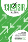 Image for Guide Choisir - Collegial 2024: 36e edition - Toute l&#39;information sur les formations collegiales (DEC, DEC-BAC et passerelles)