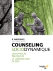 Image for Counseling sociodynamique: Une approche pratique de la construction de sens