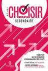 Image for Guide Choisir - Secondaire 2024: 36e edition - Toute l&#39;information sur les formations professionnelles (DEP et ASP)