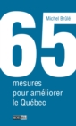 Image for 65 mesures pour ameliorer le Quebec.