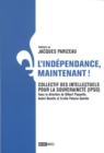 Image for L&#39;independance, maintenant!